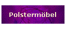 Polstermöbel